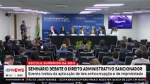 AGU promove seminário sobre direito administrativo e leis anticorrupção