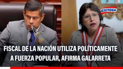 Delia Espinoza utiliza políticamente a Fuerza Popular por proceso de la JNJ, afirma Galarreta