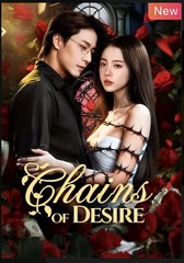CHAINS OF DESIRE- Drama FULL MOVIES ENGLISH SUB