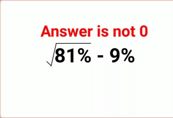 √81% - 9% Everyone thought the answer was 0 but got it wrong! Math Olympiad
