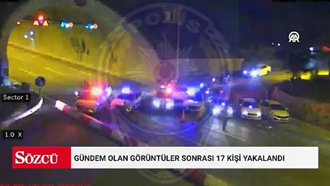 Gündem olan görüntüler sonrası 17 kişi yakalandı