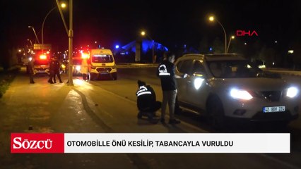 Havalimanına giderken otomobille önü kesilip, tabancayla vuruldu