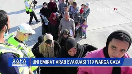 Momen Uni Emirat Arab Evakuasi 119 Warga Gaza | SAPA PAGI