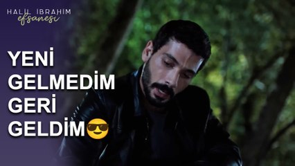 Yeni Gelmedim Geri Geldim - Halil İbrahim Efsanesi