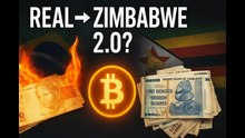 Why the Brazilian Real Could Collapse Like the Zimbabwe Dollar – And How Bitcoin Fits In
