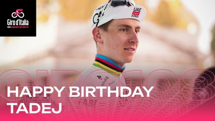 Giro d’Italia 2025 | Happy Birthday Tadej