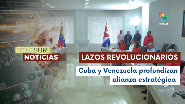 Venezuela y Cuba fortalecen relaciones bilaterales
