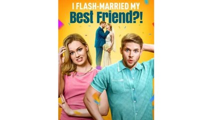 I Flash Married My Best Friend