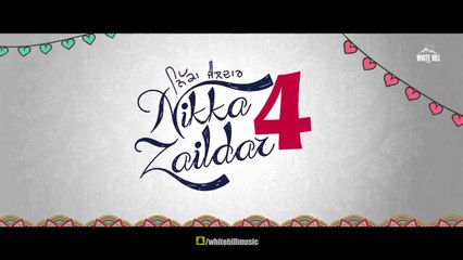 Nikka Zaildar 4 | Ammy virk, Sonam Bajwa, Nirmal Rishi 2025