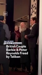 British Couple Barbie & Peter Reynolds Freed By Taliban