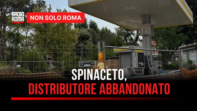 A Spinaceto c'è una pompa di benzina abbandonata da anni perché nessuno la rimuove