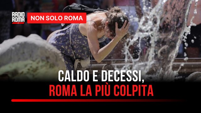 Caldo e decessi, Roma è la capitale europea più colpita ed è la terza per No2