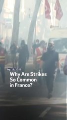 Why Are Strikes So Common in France?
