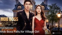 Mob Boss Falls For Village Girl