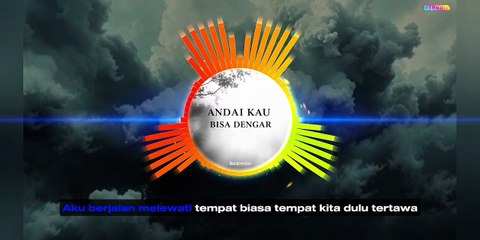Andai Kau Bisa Dengar — Lagu Dedikasi untuk yang Telah Pergi I BERNOID