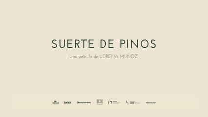 SUERTE DE PINOS |  TRAILER OFICIAL