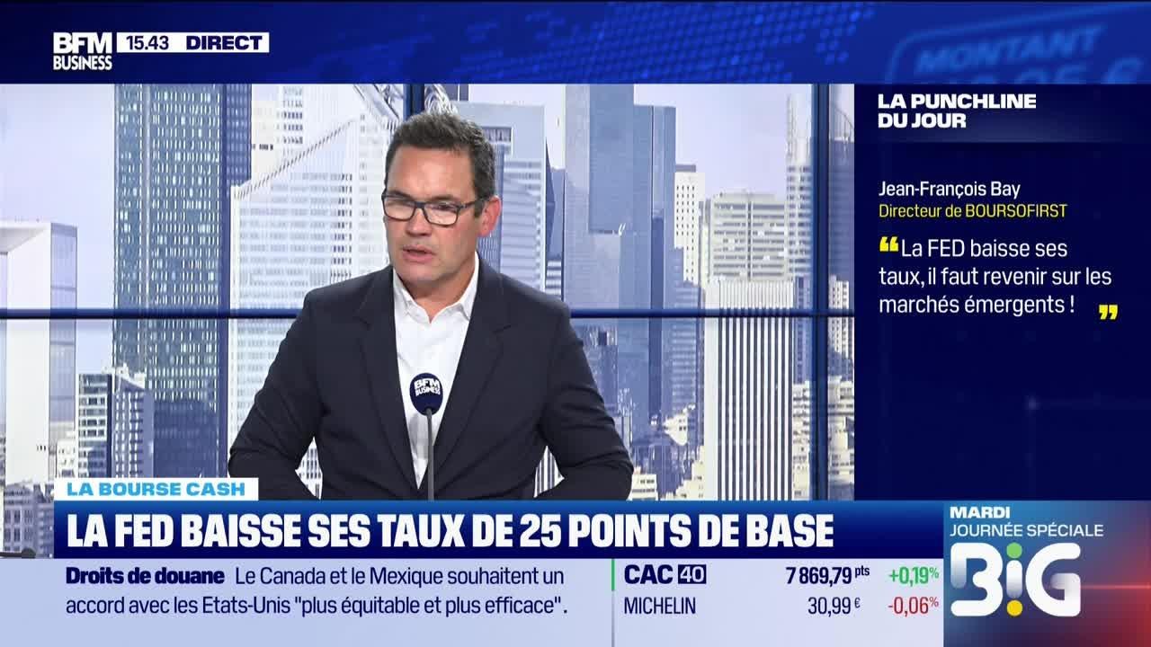 La bourse cash : "La FED baisse ses taux, il faut revenir sur les marchés émergents !" - 19/09