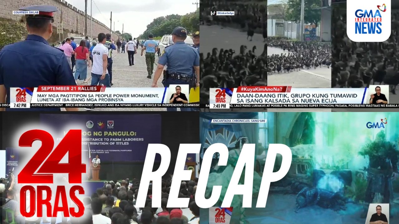 24 Oras: (Part 3) Paghahanda para sa Sept. 21 rallies | Daan-daang tumatawid na itik | Mga kambal-diwa, natalo nang kalabanin ni Zaur sa Enca, atbp.