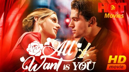 All I Want Is You  Full Movie HD - Best Drama ShortFilms Hot Romance Love