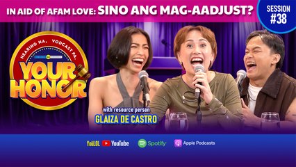 Your Honor: Glaiza de Castro, proud misis ng isang AFAM! (Full Episode 38)