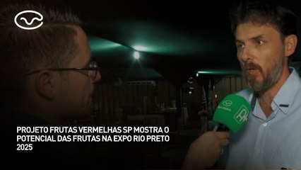 Projeto Frutas Vermelhas SP mostra o potencial das frutas na Expo Rio Preto 2025