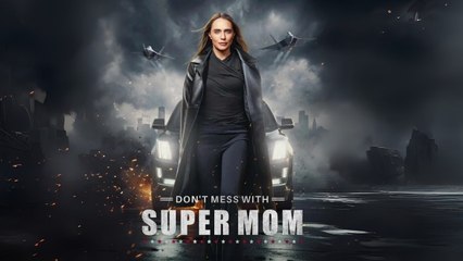 Don't Mess with Supermom #shortfilm