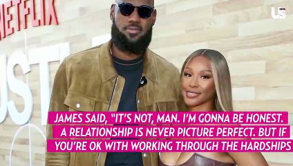 LeBron James Admits Marriage With Wife Savannah Isn't 'Picture Perfect'