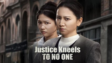 Justice Kneels to No One #Dramabox