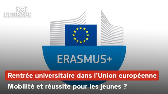 Ici l'Europe - Rentrée universitaire dans l’Union européenne : mobilité et réussite pour les jeunes ?