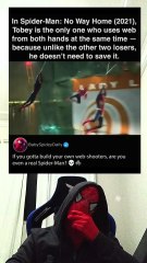 In SPIDER-MAN: NO WAY HOME (2021) - Tobey has infinite web