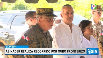 Abinader supervisa sistema de video vigilancia fronteriza | Primera Emisión SIN