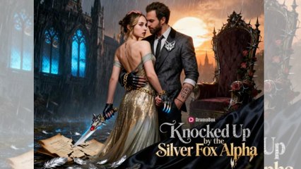 Knocked Up By The Silver Fox Alpha - Full Movie
