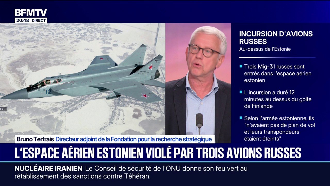 L'espace aérien estonien violé par trois avions russes: "Il ne faut plus être dans la nuance", affirme Bruno Tertrais, directeur adjoint de la Fondation pour la recherche stratégique