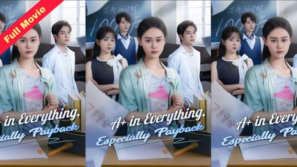 A+ In Everything Especially Payback - Full Free