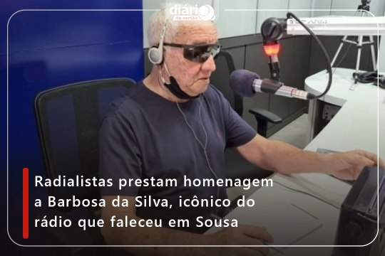Radialistas prestam homenagem a Barbosa da Silva, icônico do rádio que faleceu em Sousa