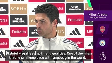Arteta praises Gabriel ahead of Haaland challenge