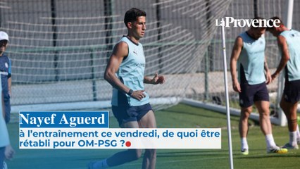 OM-PSG : Nayef Aguerd à l’entraînement ce vendredi, de quoi être rétabli pour le Clasico ?