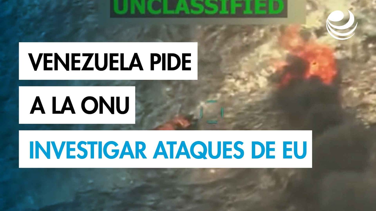 Venezuela pide a ONU investigar ataques de Estados Unidos a lanchas en el Caribe