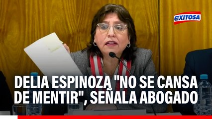 Delia Espinoza "no se cansa de mentir", señala abogado de Patricia Benavides