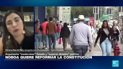 ¿Por qué el presidente Daniel Noboa quiere cambiar la Constitución de Ecuador?