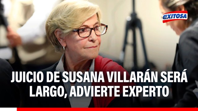 Susana Villarán: Juicio oral contra la exalcaldesa será largo, advierte abogado procesalista