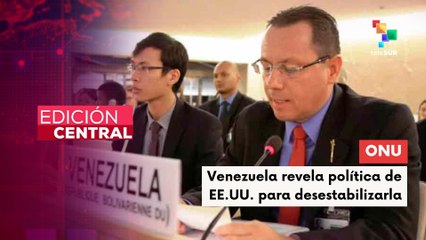 Edición central 19-9-2025:  Venezuela exige en ONU cese de operaciones militares de EE.UU. en el Caribe