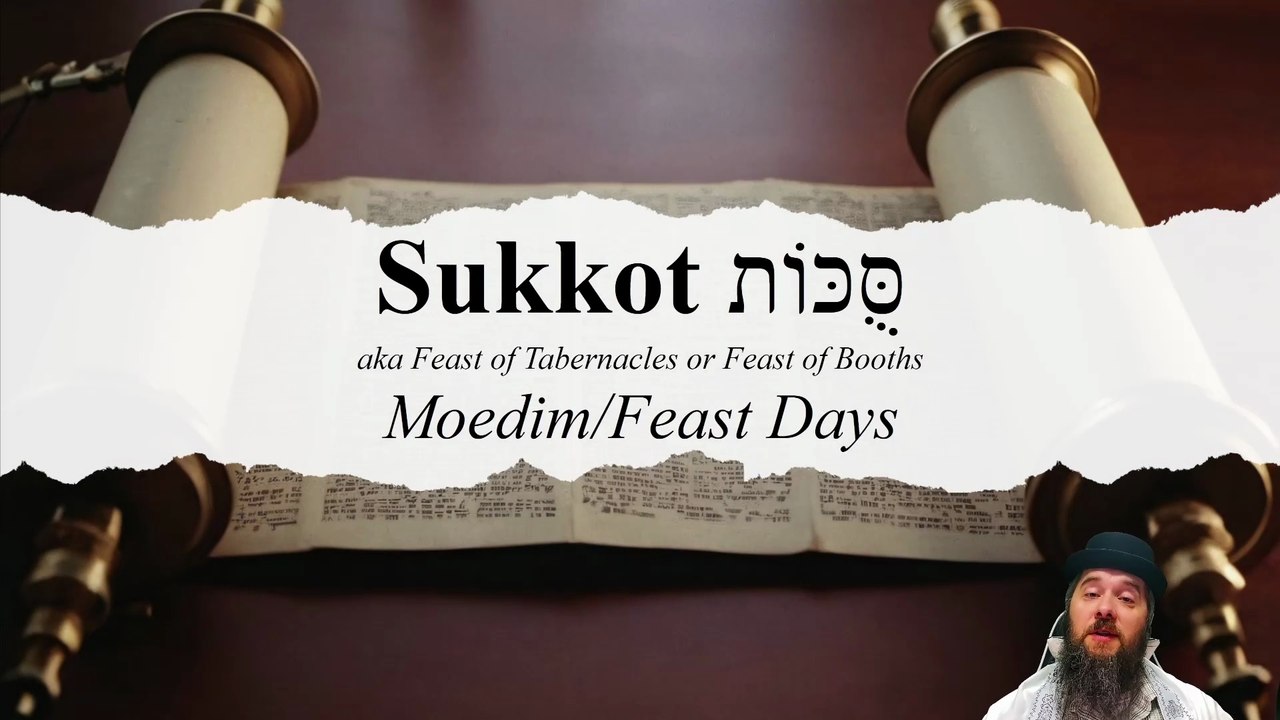Understanding Sukkot: From Torah to Messiah