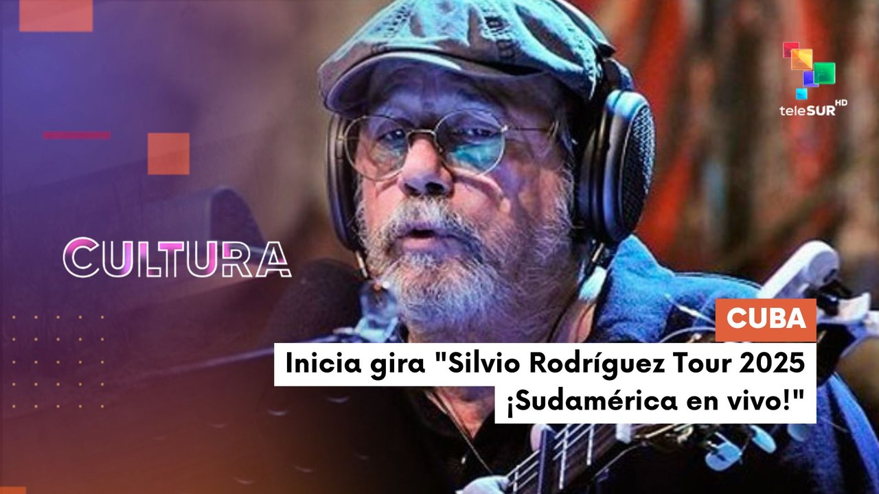 Silvio Rodríguez gira por América Latina CULTURA TE LO CUENTO 19-09-2025