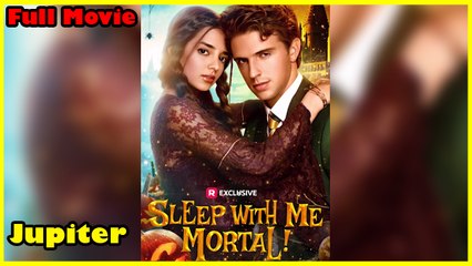 Sleep With Me Mortal - Full Movie