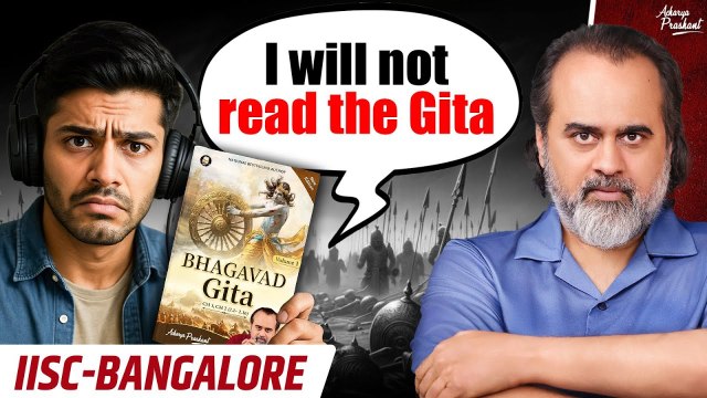 Are Gita and Vedanta Outdated for Our Generation? || Acharya Prashant, IISc-Bangalore (2025)