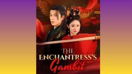 THE ENCHANTRESS'S GAMBIT - FULL MOVIES ENGLISH SUB