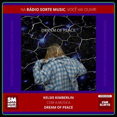 KELSIE KIMBERLIN - DREAM OF PEACE