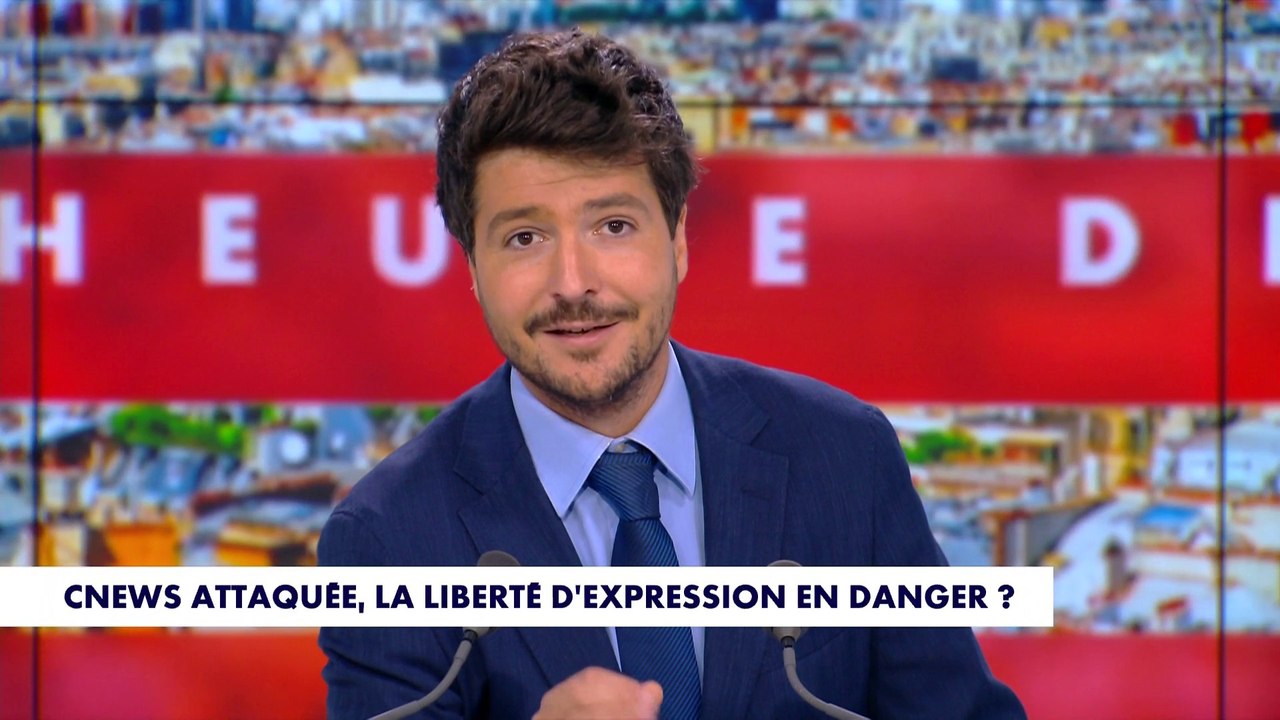 L'édito d'Eliot Deval : «CNEWS attaquée, la liberté d'expression en danger ?»