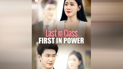 Last in Class First in Power